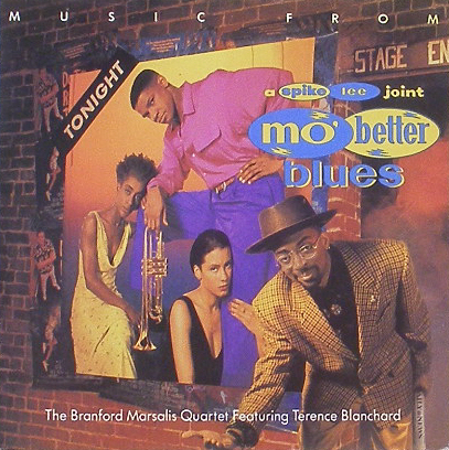 Mo&#039; Better Blues 모 베터 블루스 OST - Branford Marsalis Quartet