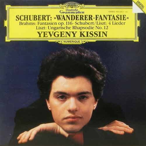 SCHUBERT - Wanderer Fantasie / BRAHMS - Fantasies / Yevgeny Kissin