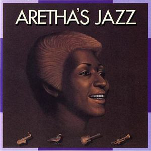 ARETHA FRAKLIN - Aretha&#039;s Jazz