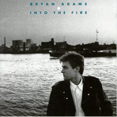 BRYAN ADAMS - Into The Fire