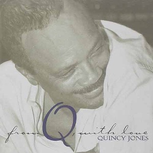 QUINCY JONES - From Q With Love