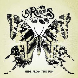 RASMUS - Hide From The Sun
