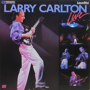 [LD] LARRY CARLTON - Live