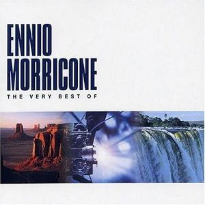 ENNIO MORRICONE - The Very Best Of Ennio Morricone