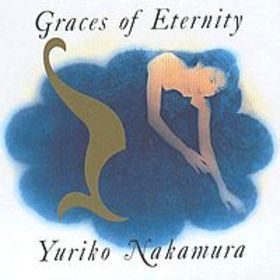 YURIKO NAKAMURA - Graces of Eternity