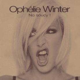 OPHELIE WINTER - No Soucy!