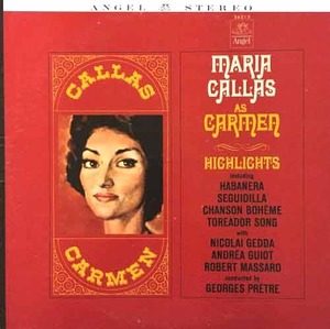 BIZET - Carmen Highlights - Maria Callas, Nocolai Gedda, Georges Pretre