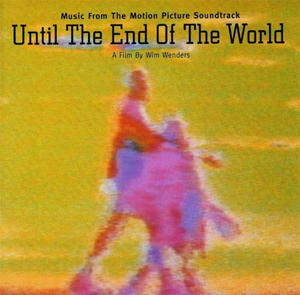 Until The End Of The World - OST