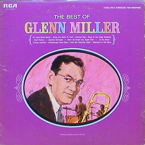 GLENN MILLER - The Best Of Glenn Miller
