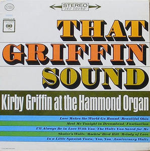 KIRBY GRIFFIN - That Griffin Sound