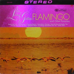 LIVING GUITARS - Flamingo and Other Favorites