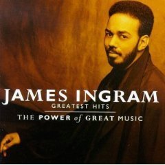 JAMES INGRAM - The Best Of James Ingram : The Power Of Great Music