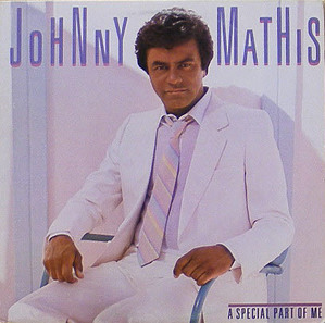 JOHNNY MATHIS - A Special Part Of Me