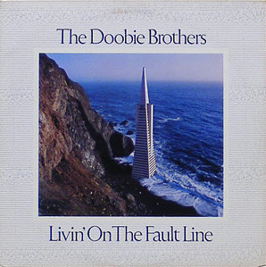 DOOBIE BROTHERS - Livin&#039; On The Fault Line