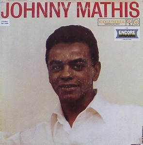 JOHNNY MATHIS - The Encore Collection